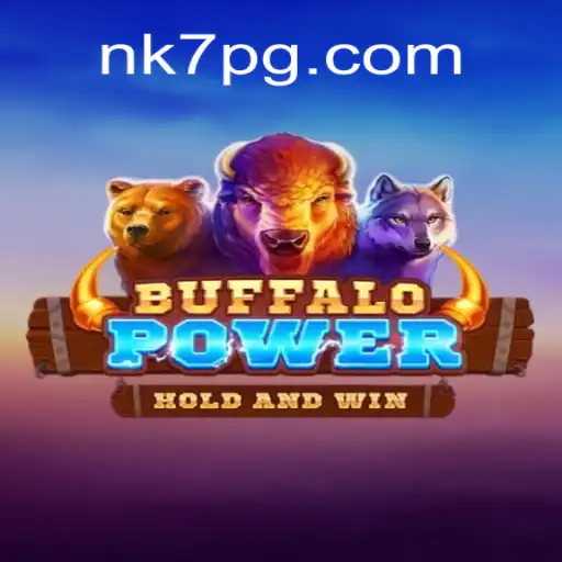 Descubra o Fascinante Mundo do Jogo BuffaloPower da NK7.GAME
