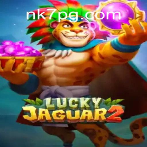 Desvendando Luckyjaguar2: Um Mergulho Profundo no Mundo de NK7.GAME